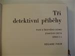 Ti det.pbhy
Ti detektivn pbhy a to : Pan z edivho domu - Zinkov cesta - Srie C - L
Nak...
