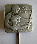 odznak Za vlast - asi prvn republika
pro sbratele, navrhnte cenu